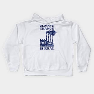 Climate change is real Kids Hoodie